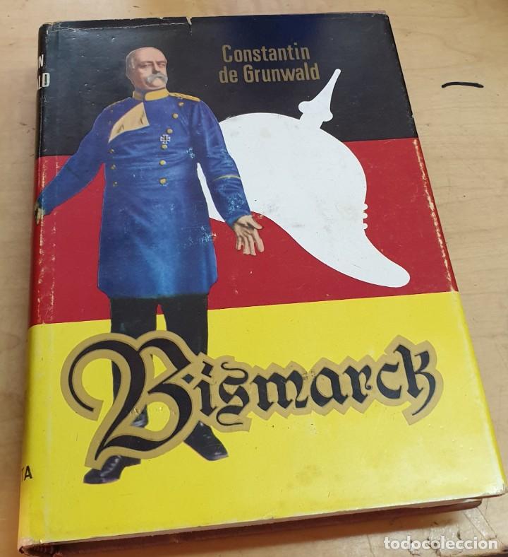 Libros: Bismarck - GRUNWALD, CONSTANTIN DE - Foto 1