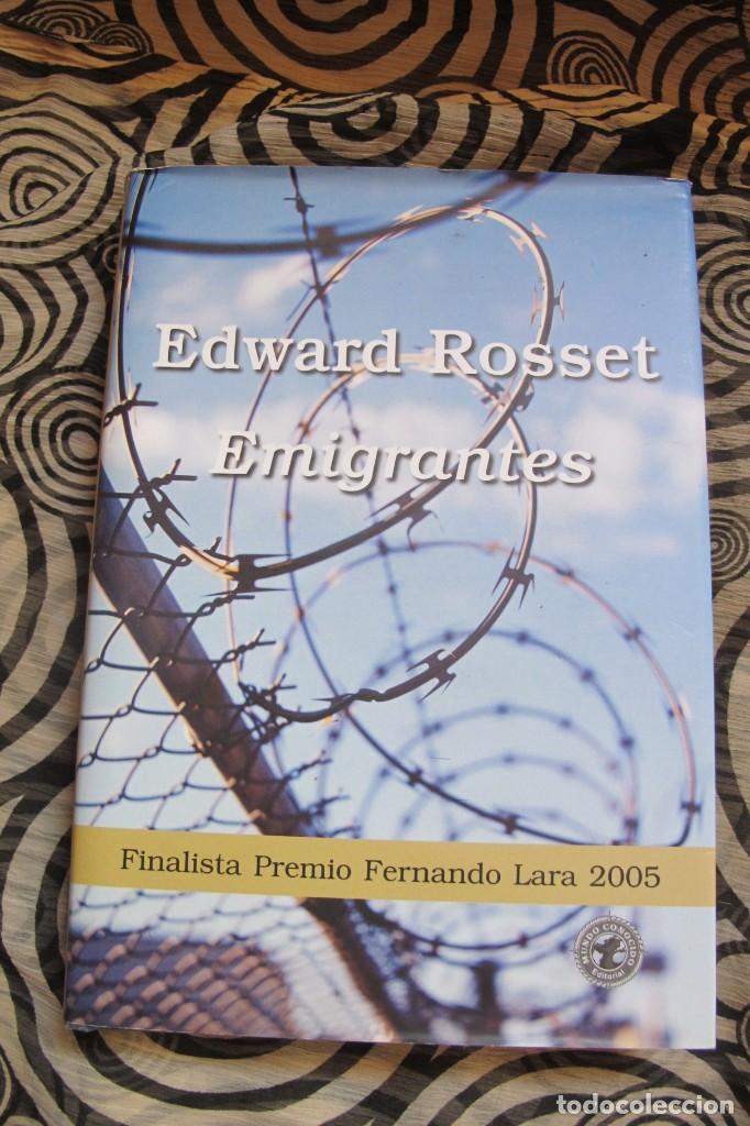 Libros: EMIGRANTES. EDWARD ROSSET - Foto 1