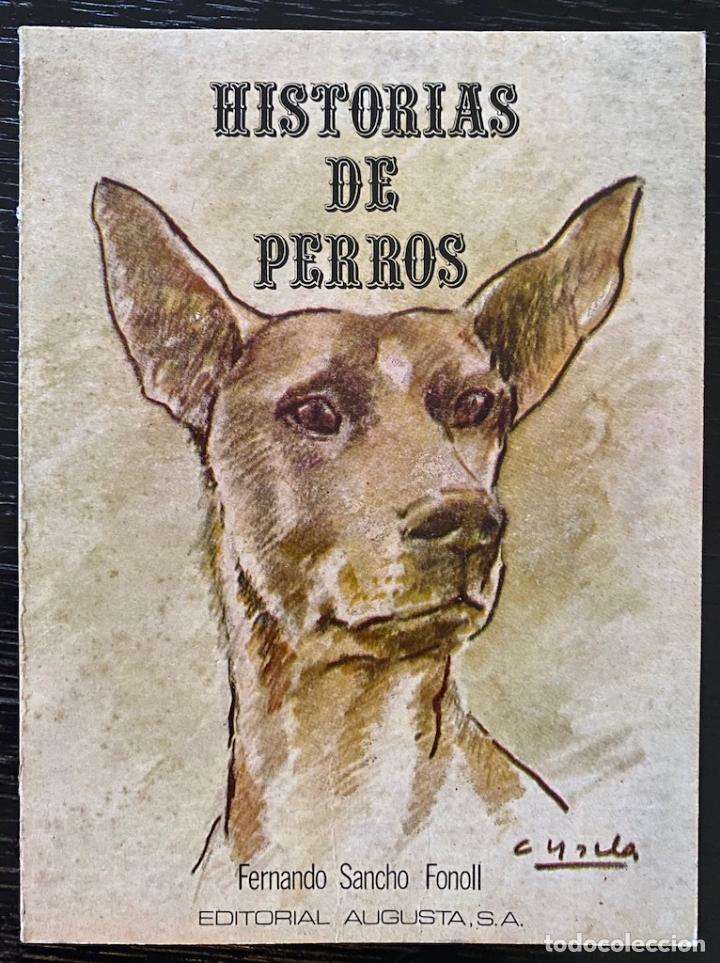 books: HISTORIAS DE PERROS - SANCHO FONOLL, Fernando