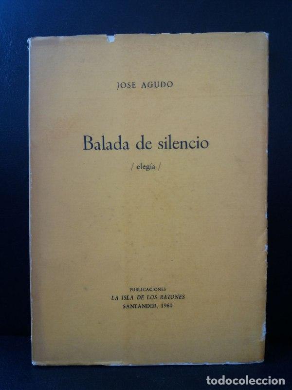 Libros: Balada de silencio. Eleg&iacute;a. - AGUDO, Jose: - Foto 1