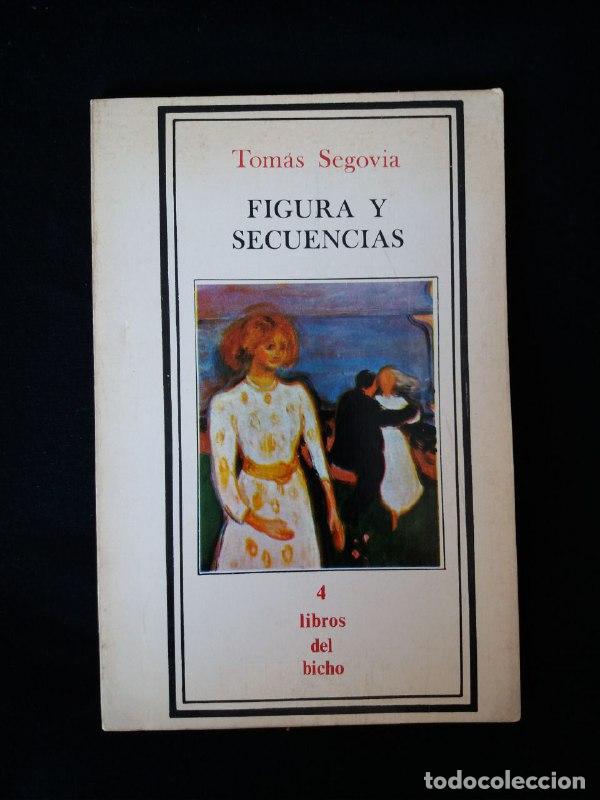 Libros: Figura y secuencias. - SEGOVIA, Tom&aacute;s: - Foto 1
