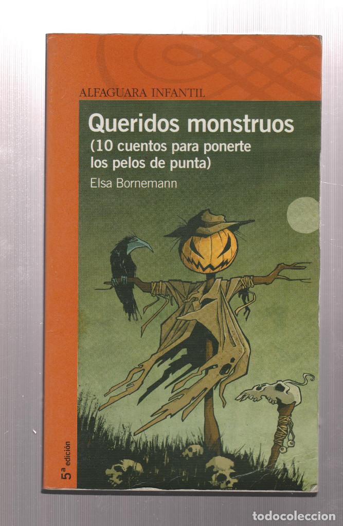 Libros: QUERIDOS MONSTRUOS- ELSA BORNEMANN - Foto 1
