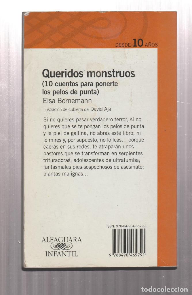 Libros: QUERIDOS MONSTRUOS- ELSA BORNEMANN - Foto 2
