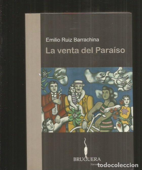 Libros: VENTA DEL PARAISO - LA - RUIZ BARRACHINA, EMILIO - Foto 4
