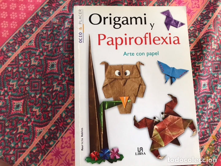 Libros: Origami y papiroflexia. Mauricio Robles. Libsa - Foto 1