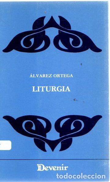 Libros: Liturgia - &Aacute;lvarez Ortega - Foto 1