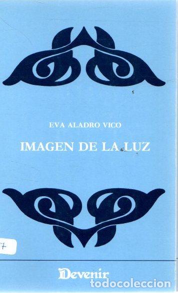 Libros: Imagen de la luz - Aladro Vico, Eva - Foto 1