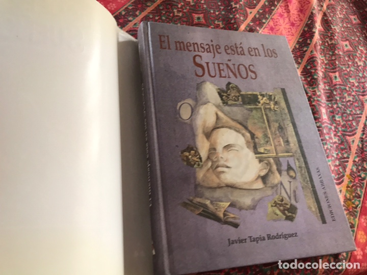 Libros: El mensaje est&aacute; en los sue&ntilde;os. Javier tapia Rodriguez - Foto 3