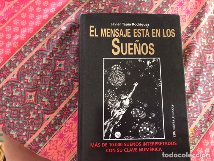 Libros: El mensaje est&aacute; en los sue&ntilde;os. Javier tapia Rodriguez - Foto 1