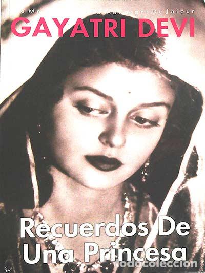 Libros: Recuerdos de una princesa - Gayatri Devi - Foto 1