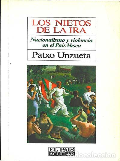Libros: Los nietos de la ira - Patxo Unzueta - Foto 1