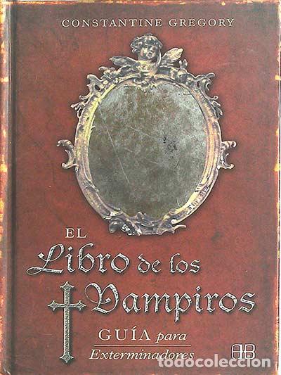 Libros: El libro de los vampiros - Constantine Gregory - Foto 1