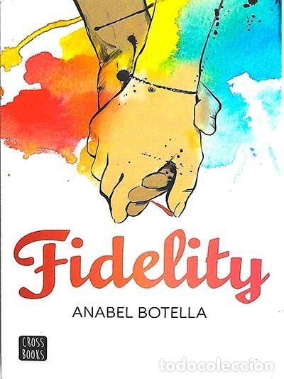 Libros: Fidelity - Anabel Botella - Foto 1