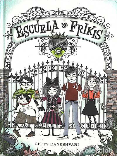 Libros: Escuela de Frikis - Daneshvari, Gitty - Foto 1