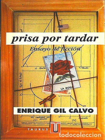Libros: Prisa por tardar - Enrique Gil Calvo - Foto 1
