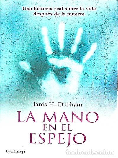 Libros: La mano en el espejo - Janis H. Durham - Foto 1