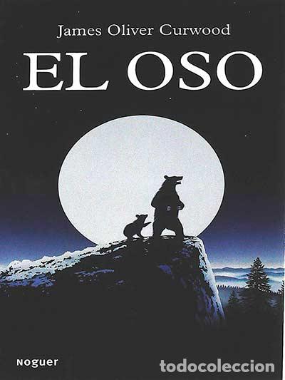 Libros: El oso - James Oliver Curwood - Foto 1