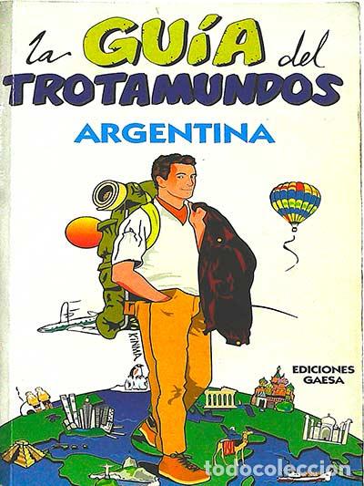 Libros: La gu&iacute;a del trotamundos. Argentina - vvaa - Foto 1