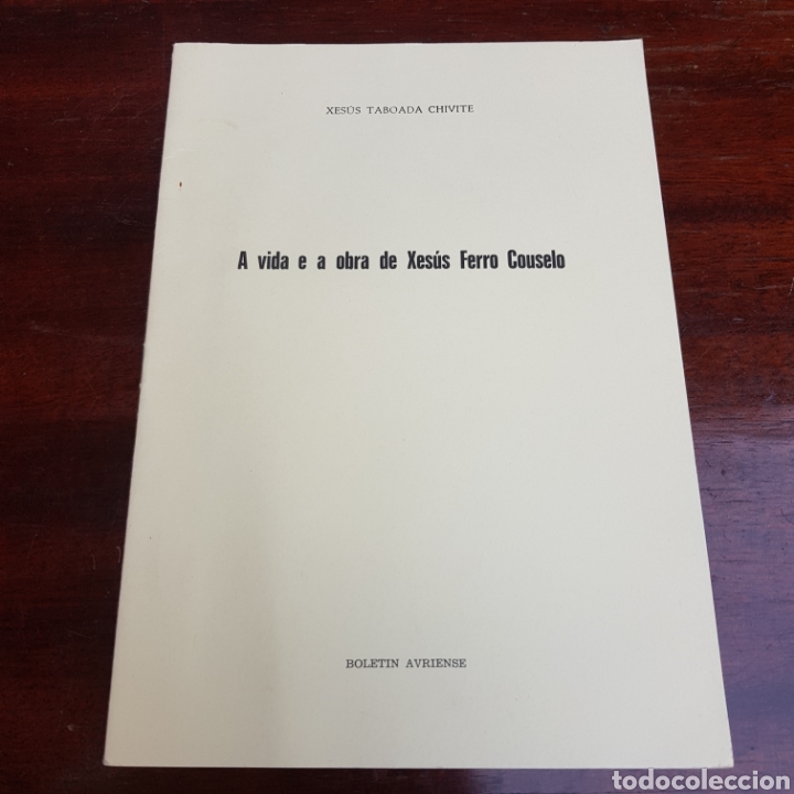 Libros: A VIDA E A OBRA DE XESUS FERRO COUSELO - XESUS TABOADA CHIVITE 1975 BOLETIN AVRIENSE - Foto 1