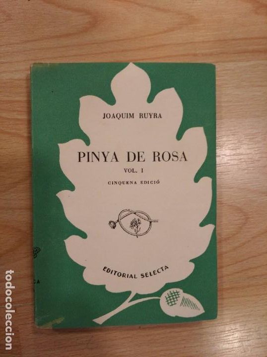Libros: Pinya de rosa. Joaquim Ruyra. Vol 1. Selecta - Foto 1