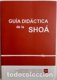 Libros: Gu&iacute;a did&aacute;ctica de la Sho&aacute; (el Holocausto) - Foto 1
