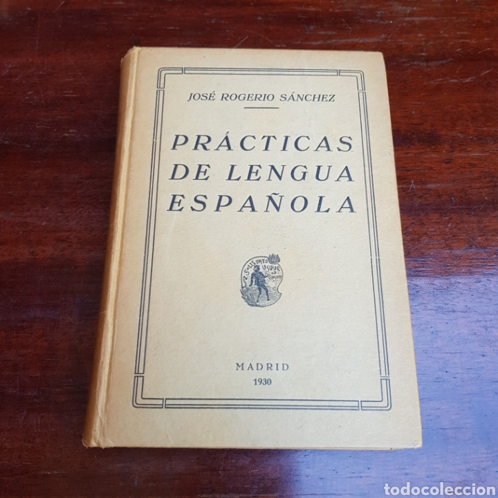 Libros: PRACTICAS DE LENGUA ESPA&Ntilde;OLA 1930 ROGERIO SANCHEZ - Foto 1