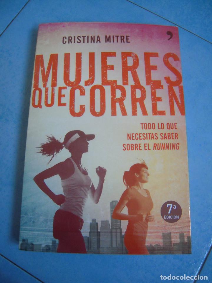 Libros: Mujeres que corren Cristina Mitre - Foto 1