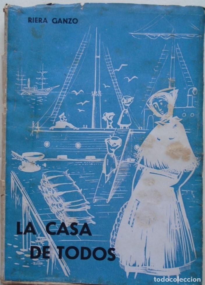 Libros: La Casa de Todos. - Ganzo, Riera. - Foto 1