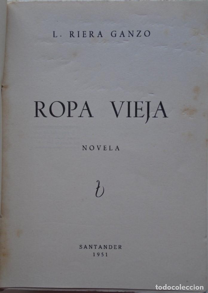Libros: Ropa Vieja. Novela. - Riera Ganzo, L. - Foto 3