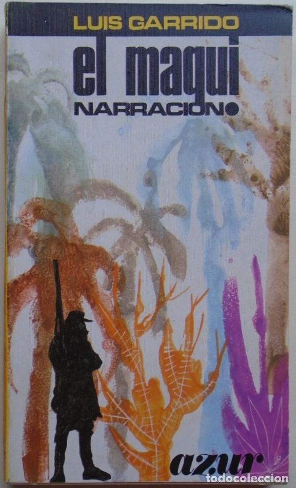 Libros: El Maqui. Narraci&oacute;n. - Garrido, Luis. - Foto 1