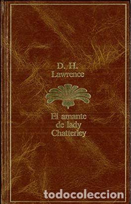 Libros: EL AMANTE DE LADY CHATTERLEY - D H LAWRENCE - Foto 1
