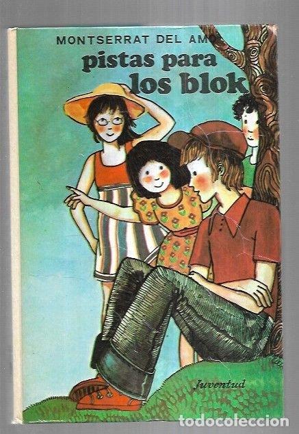 Libros: PISTA PARA LOS BLOK - AMO, MONTSERRAT DEL - Foto 3