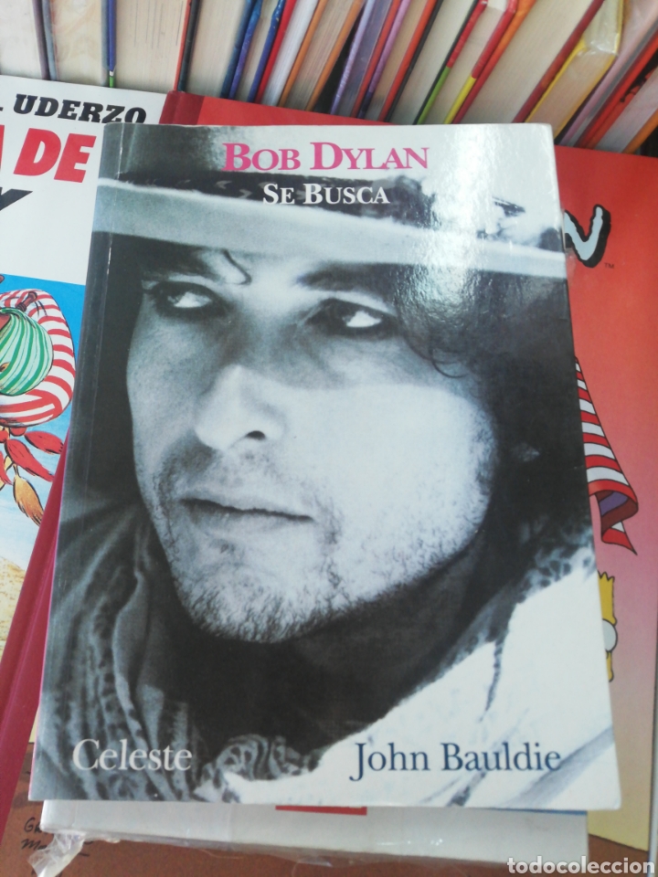 Libros: Bob dylan, se busca, John Bauldie, celeste edici&oacute;nes - Foto 1