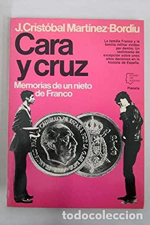 Libros: CARA Y CRUZ - Mart&iacute;nez Bordiu,J.Crist&oacute;bal - Foto 1