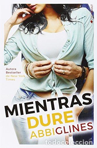 Libros: MIENTRAS DURE (SEA BREEZE 3) - Glines,Abbi - Foto 1