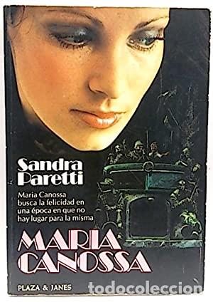 Libros: MAR&Iacute;A CANOSSA - Paretti,Sandra - Foto 1