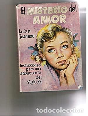 Libros: EL MISTERIO DEL AMOR - Guarnero,Luisa - Foto 1