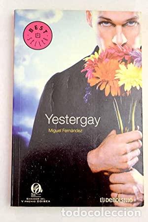 Libri di seconda mano: YESTERGAY - Fern&aacute;ndez,Miguel