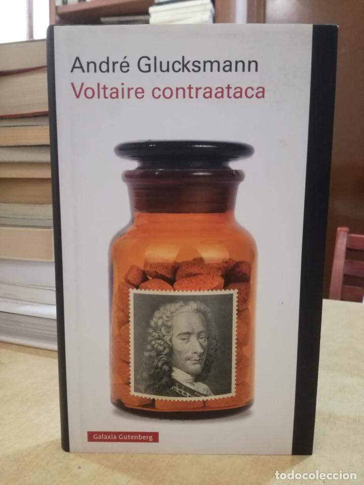 Libros: VOLTAIRE CONTRAATACA. - GLUCKSMANN, ANDR&Eacute;. - Foto 1