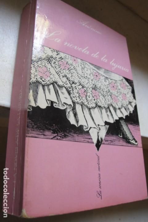 Libros: LA NOVELA DE LA LUJURIA. ANONIMO. LA SONRISA VERTICAL - Foto 1