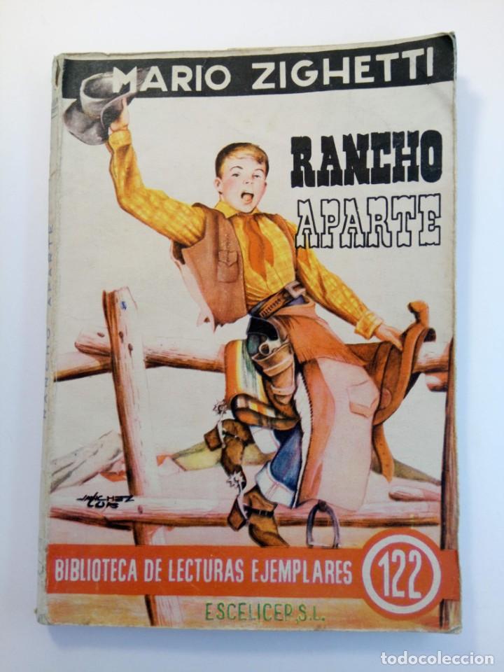 Libros: RANCHO APARTE - MARIO ZIGHETTI - ESCELICER S.L. - Foto 1