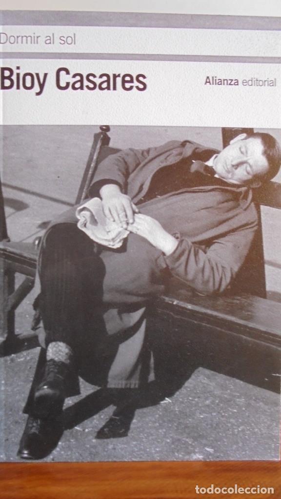 Libros: DORMIR AL SOL - ADOLFO BIOY CASARES - Foto 1