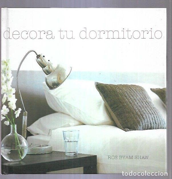 Livros em segunda m&atilde;o: DECORA TU DORMITORIO - SHAW, ROS BYAM