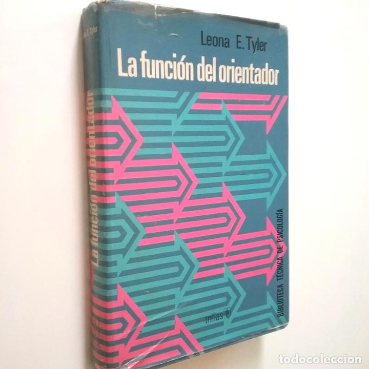 Libros: Leona E. Tyler - La funci&oacute;n del orientador - Foto 1