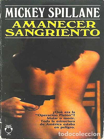 Libros: Amanecer sangriento - Mickey Spillane - Foto 1