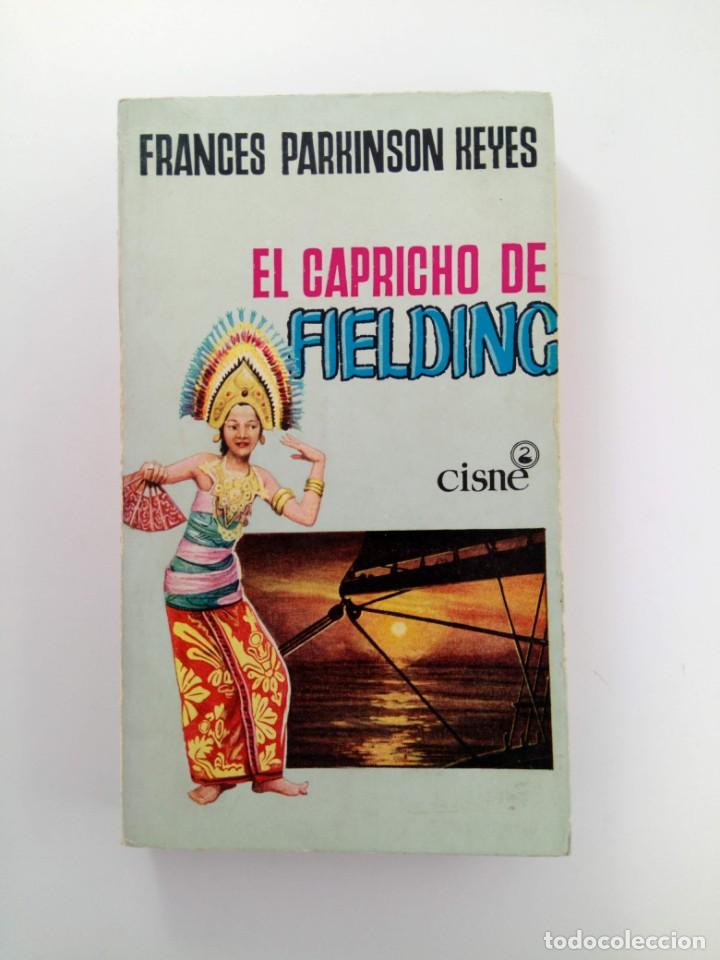 Libros: EL CAPRICHO DE FIELDING - FRANCES PARKINSON KEYES - Foto 1