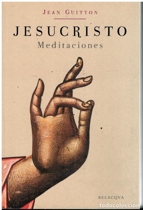 Libros: JESUCRISTO. Meditaciones. 1&ordf; ed. espa&ntilde;ola. - Foto 1
