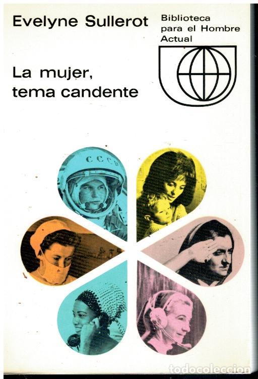 Libros: LA MUJER, TEMA CANDENTE. - Foto 1