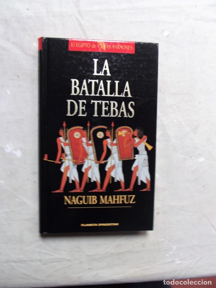 Libros: LA BATALLA DE TEBAS DE NAGUIB MAHFUZ - Foto 1