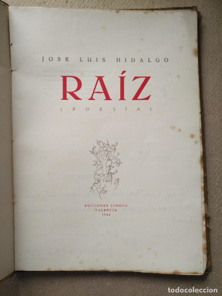 Libros: RAIZ. Poes&iacute;as. - HIDALGO, Jos&eacute; Luis. - Foto 2